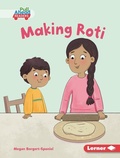 Cover: Making Roti - Lerner Publishing Group
