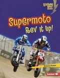 Cover: Supermoto - Lerner Publishing Group