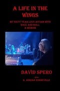 Cover: My Life in The Wings - Mumford House Publishing