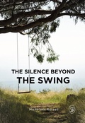 Cover: The Silence Beyond the Swing - Library and Archives Canada