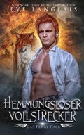Cover: Hemmungsloser Vollstrecker - Eve Langlais