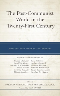 Enlarge image Cover: The Post-Communist World in the Twenty-First Century - Lexington Books