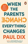 Cover: When the Parents Change, Everything Changes - Penguin (Cornerstone)
