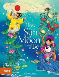 Enlarge image Cover: How the Sun and Moon Came to Be - Tate Publishing