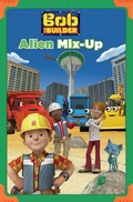 Cover: Alien Mix-up (Bob the Builder) - Bob the Builder