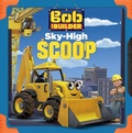 Cover: Sky High Scoop (Bob the Builder) - Bob the Builder