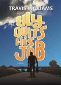 Cover: Uly Quits His Job - Paul Travis Williams