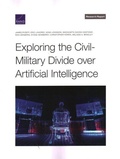 Cover: Exploring the Civil-Military Divide Over Artificial Intelligence - RAND Corporation