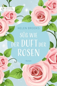 Enlarge image Cover: Süß wie der Duft der Rosen - CORA Verlag