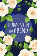 Cover: Diamanten am Abend - CORA Verlag