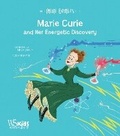 Cover: Marie Curie and Her Energetic Discovery - White Star