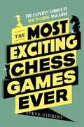 Cover: The Most Exciting Chess Games Ever - New in Chess