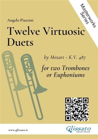 Abbildung von: Twelve Virtuosic Duets for Trombones or Euphoniums - Glissato Edizioni Musicali