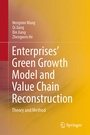Cover: Enterprises' Green Growth Model and Value Chain Reconstruction - Springer