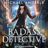 Enlarge image Cover: How to Be a Badass Detective II - Tantor Audio