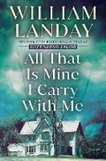Cover: All That Is Mine I Carry With Me - Bantam Books