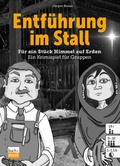 Cover: Entf&uuml;hrung im Stall - Praxisverlag buch+musik bm gGmbH