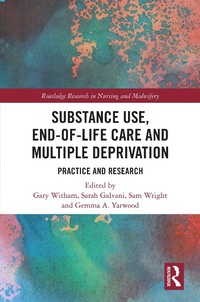 Abbildung von: Substance Use, End-of-Life Care and Multiple Deprivation - Routledge