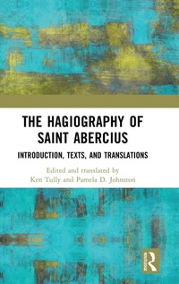 Enlarge image Cover: The Hagiography of Saint Abercius - Routledge