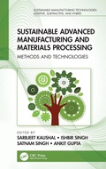 Cover: Sustainable Advanced Manufacturing and Materials Processing - CRC Press