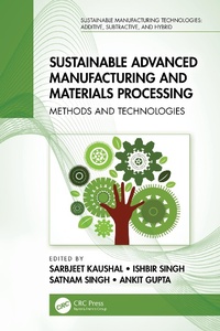 Abbildung von: Sustainable Advanced Manufacturing and Materials Processing - CRC Press