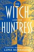 Cover: The Witch and the Huntress - Orion