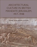 Bild: Architectural Culture in British-Mandate Jerusalem, 1917-1948 - Edinburgh University Press