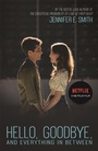 Cover: Hello, Goodbye, and Everything in Between - Quercus
