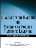 Cover: Dialogue With Bakhtin on Second and Foreign Language Learning - Routledge