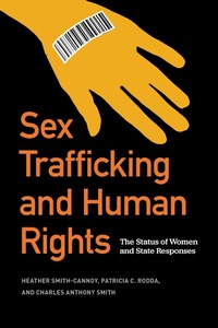 Enlarge image Cover: Sex Trafficking and Human Rights - Georgetown University Press