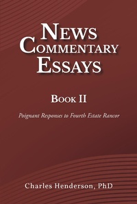 Enlarge image Cover: News Commentary Essays Book II - Christian Faith Publishing, Inc.