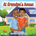 Cover: At Grandpa's House - Anew Martin LLC