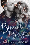 Cover: Beneath the Lights (The Beneath Series) - The Beneath Series