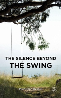 Enlarge image Cover: The Silence Beyond the Swing - Library and Archives Canada