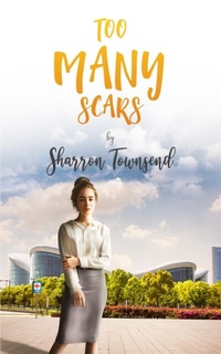 Abbildung von: Too Many Scars - Sharron E Townsend