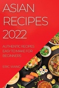 Cover: Asian Recipes 2022 - ERIC WANG