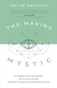 Enlarge image Cover: The Making of a Mystic - Quoir