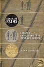 Cover: Separate Paths - Rutgers University Press