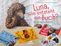 Cover: Luna, wie entsteht ein Buch? - Baeschlin Verlag