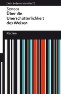 Cover: &Uuml;ber die Unersch&uuml;tterlichkeit des Weisen - Reclam