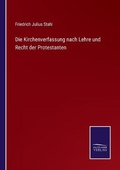 Cover: Die Kirchenverfassung nach Lehre und Recht der Protestanten - Salzwasser-Verlag