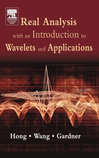 Enlarge image Cover: Real Analysis with an Introduction to Wavelets and Applications - Academic Press
