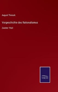 Enlarge image Cover: Vorgeschichte des Rationalismus - Salzwasser-Verlag