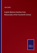 Cover: English Metrical Homilies from Manuscripts of the Fourteenth Century - Salzwasser-Verlag
