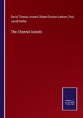 Cover: The Channel Islands - Salzwasser-Verlag