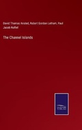 Cover: The Channel Islands - Salzwasser-Verlag