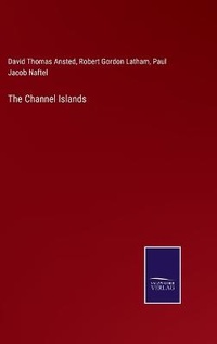 Enlarge image Cover: The Channel Islands - Salzwasser-Verlag