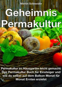 Abbildung von: Geheimnis Permakultur - tredition