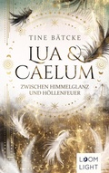 Cover: Lua und Caelum 1: Zwischen Himmelglanz und H&ouml;llenfeuer - Planet!