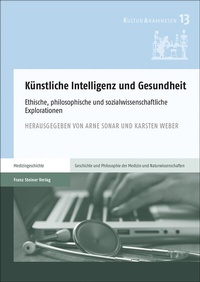 Abbildung von: Künstliche Intelligenz und Gesundheit - Franz Steiner Verlag